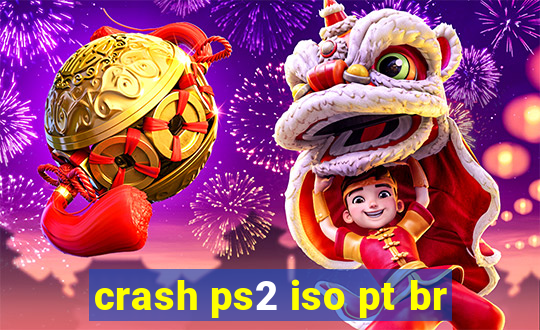 crash ps2 iso pt br